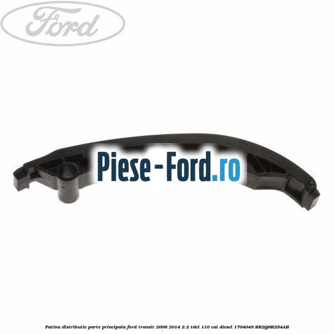 Patina distributie parte principala Ford Transit 2006-2014 2.2 TDCi 110 cai diesel #C3B01F2846