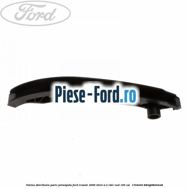 Patina distributie parte principala Ford Transit 2006-2014 2.2 TDCi RWD 155 cai  #38A5926E18