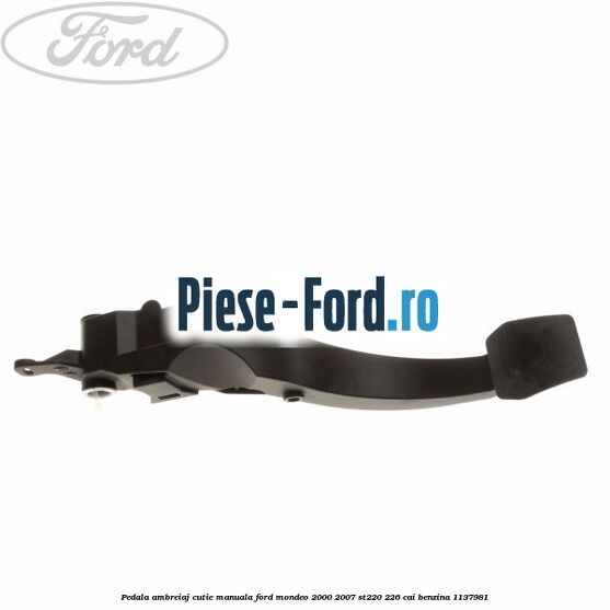 Pedala ambreiaj cutie manuala Ford Mondeo 2000-2007 ST220 226 cai benzina