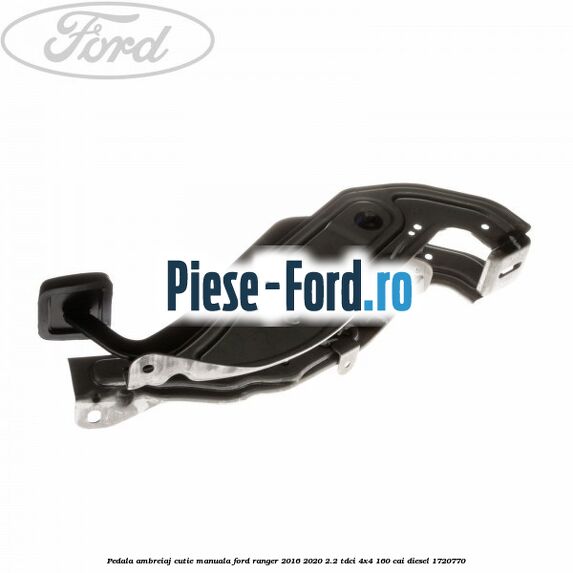 Pedala ambreiaj cutie manuala Ford Ranger 2016-2020 2.2 TDCi 4x4 160 cai #5BD7811340