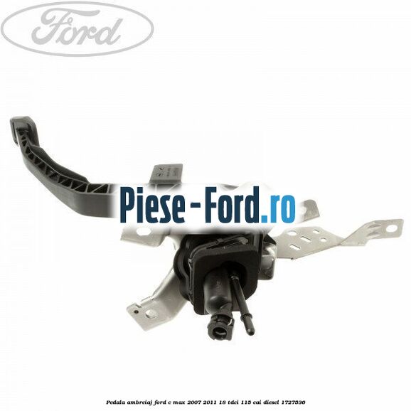 Pedala ambreiaj Ford C-Max 2007-2011 1.8 TDCi 115 cai #C1BF3C7A92