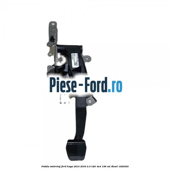 Pedala ambreiaj Ford Kuga 2013-2016 2.0 TDCi 4x4 136 cai #5E518595B8