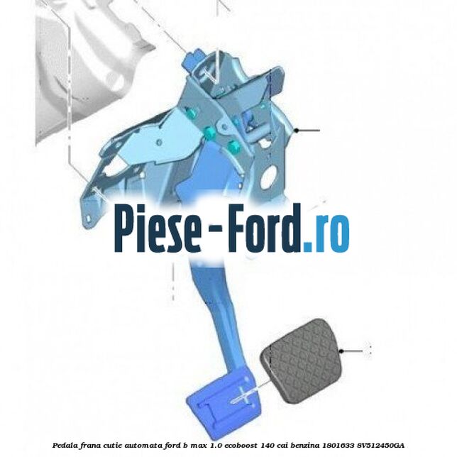 Pedala frana cutie automata Ford B-Max 1.0 EcoBoost 140 cai benzina #8E8D3131A2