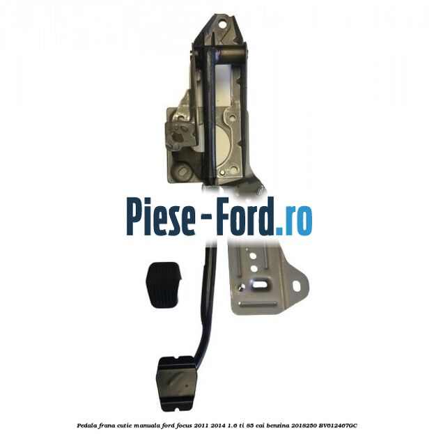 Pedala frana cutie manuala Ford Focus 2011-2014 1.6 Ti 85 cai benzina