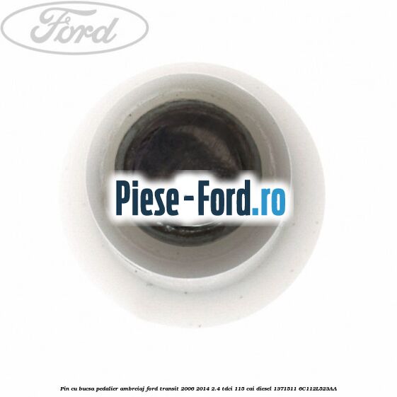 Pin cu bucsa pedalier ambreiaj Ford Transit 2006-2014 2.4 TDCi 115 cai diesel