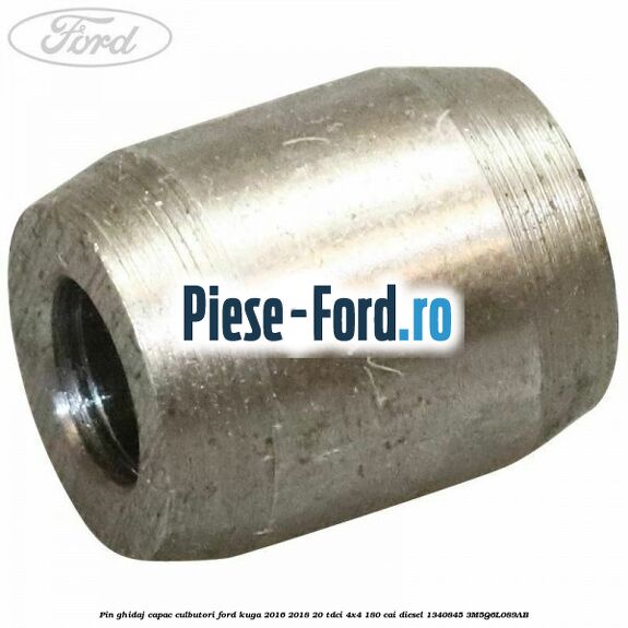 Pin ghidaj capac culbutori Ford Kuga 2016-2018 2.0 TDCi 4x4 180 cai #02DEFB2ABB