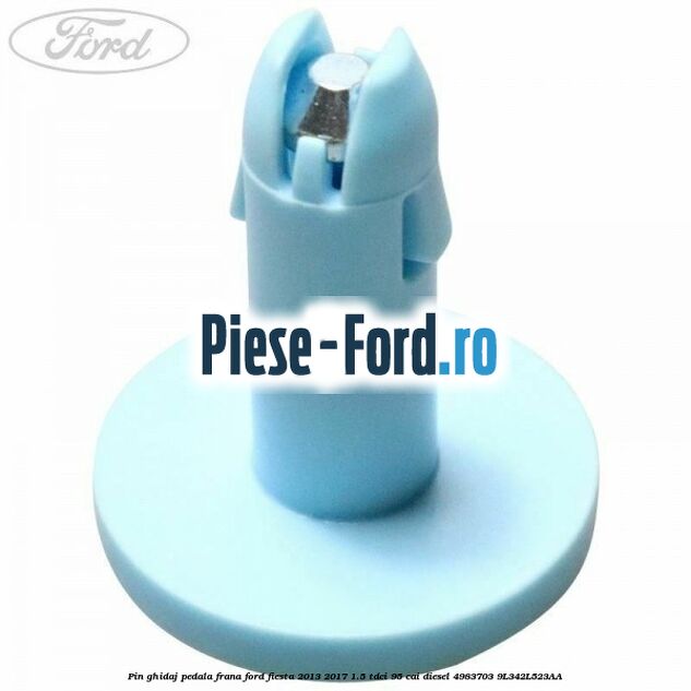 Pin ghidaj pedala frana Ford Fiesta 2013-2017 1.5 TDCi 95 cai diesel