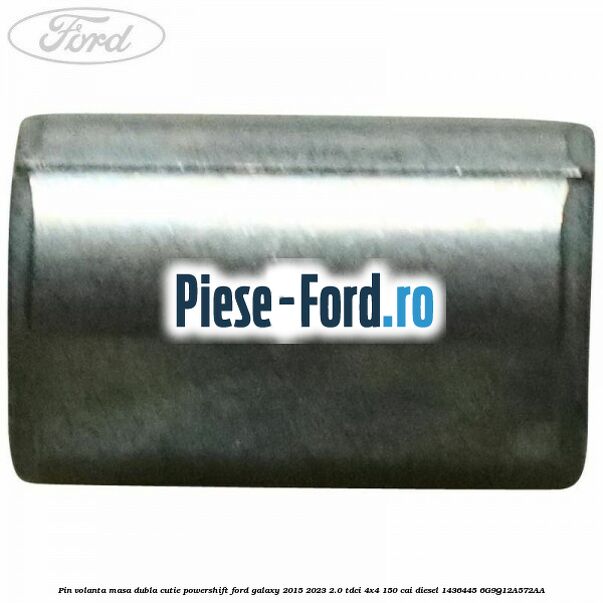 Pin volanta masa dubla cutie Powershift Ford Galaxy 2015-2023 2.0 TDCi 4x4 150 cai diesel #456443E953