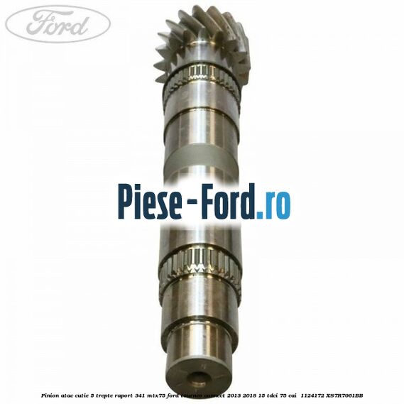 Pinion atac cutie 5 trepte raport 3.41 MTX75 Ford Tourneo Connect 2013-2018 1.5 TDCi 75 cai #9F9F959E75