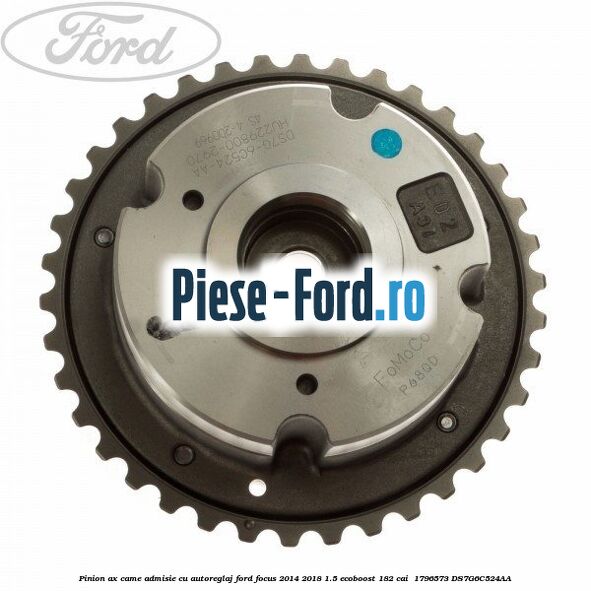 Pinion ax came admisie cu autoreglaj Ford Focus 2014-2018 1.5 EcoBoost 182 cai  #2D6637BA7D