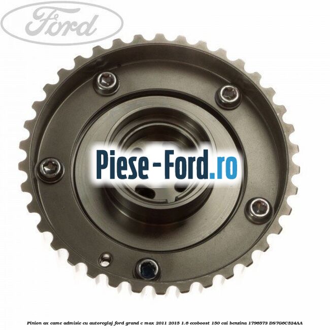 Pinion ax came admisie cu autoreglaj Ford Grand C-Max 2011-2015 1.6 EcoBoost 150 cai benzina