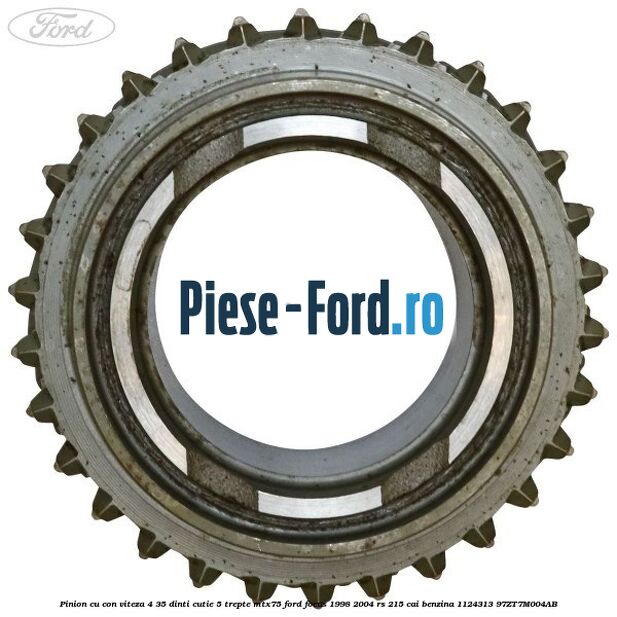 Pinion cu con viteza 4 35 dinti cutie 5 trepte MTX75 Ford Focus 1998-2004 RS 215 cai benzina #8AF46409D5