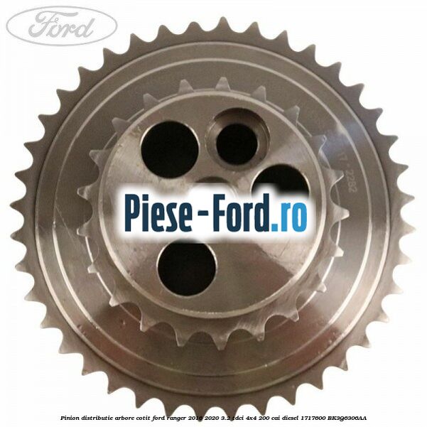 Pinion distributie arbore cotit Ford Ranger 2016-2020 3.2 TDCi 4x4 200 cai diesel #A0A27B6405