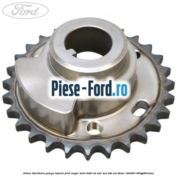 Pinion distributie pompa injectie Ford Ranger 2016-2020 3.2 TDCi 4x4 200 cai #1E6C4C561C