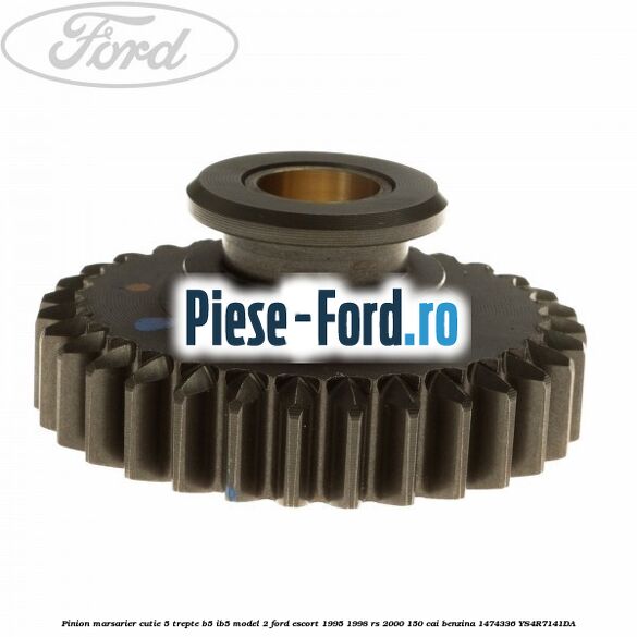 Pinion marsarier, cutie 5 trepte B5/IB5 model 2 Ford Escort 1995-1998 RS 2000 150 cai benzina #2427E087ED