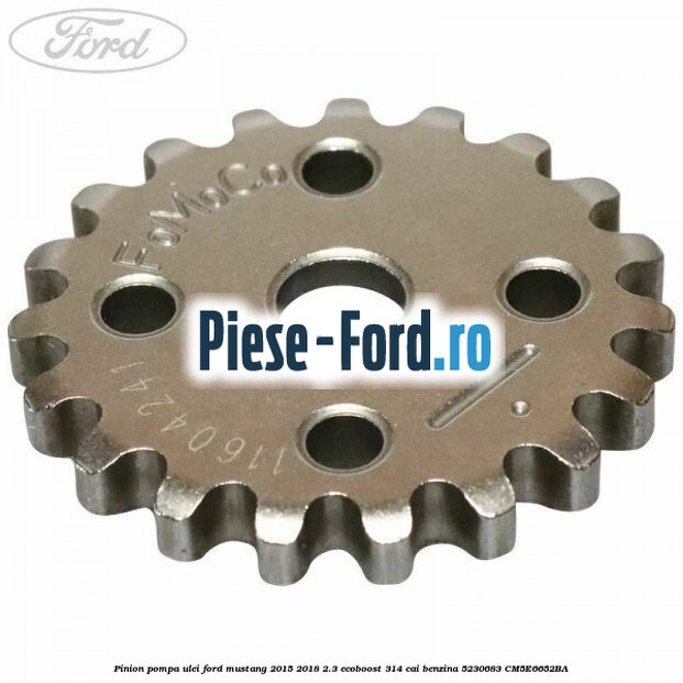 Pinion pompa ulei Ford Mustang 2015-2018 2.3 EcoBoost 314 cai #3A8A8365F5 Pinion pompa ulei Ford Mustang 2015-2018 2.3 EcoBoost 314 cai benzina #3A8A8365F5