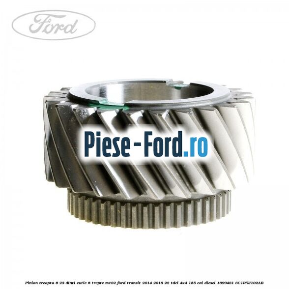 Pinion treapta 6 23 dinti cutie 6 trepte MT82 Ford Transit 2014-2018 2.2 TDCi 4x4 155 cai #DDB46B3ACA Pinion treapta 6 23 dinti cutie 6 trepte MT82 Ford Transit 2014-2018 2.2 TDCi 4x4 155 cai #DDB46B3ACA