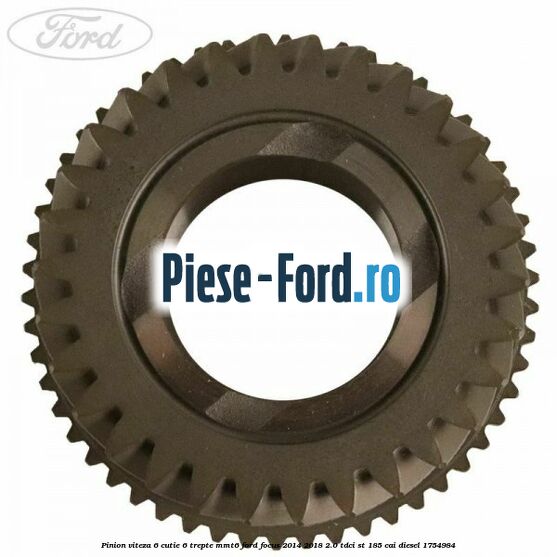 Pinion viteza 6 cutie 6 trepte MMT6 Ford Focus 2014-2018 2.0 TDCi ST 185 cai diesel #FF63D02F2D