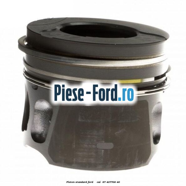 Piston standard Ford Transit 2014-2018 2.2 TDCi 4x4 125 cai #E69089506C