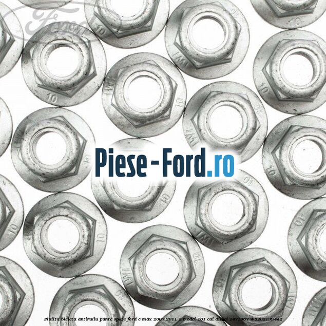 Piulita bieleta antiruliu punte spate Ford C-Max 2007-2011 1.6 TDCi 101 cai diesel #848E8A7B6E