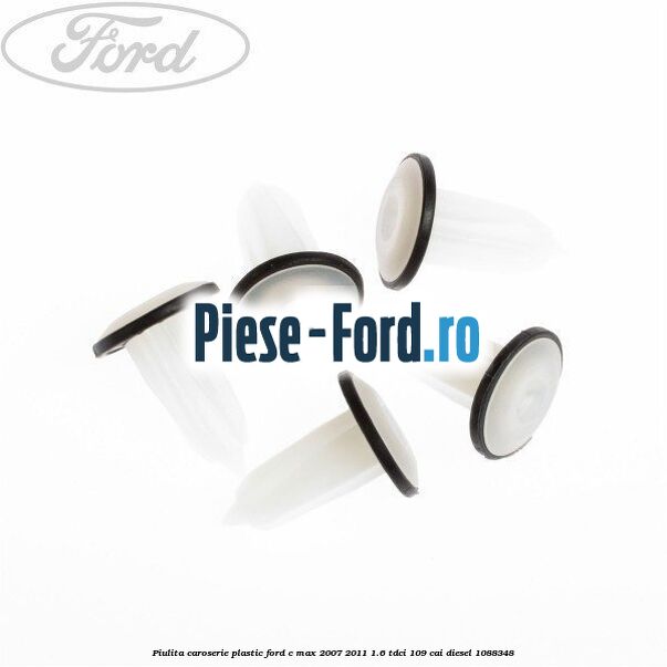 Piulita caroserie plastic Ford C-Max 2007-2011 1.6 TDCi 109 cai