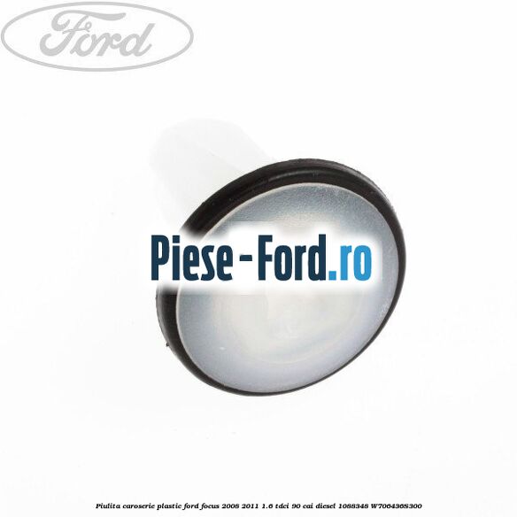 Piulita caroserie plastic Ford Focus 2008-2011 1.6 TDCi 90 cai #6661B97FA2 Piulita caroserie plastic Ford Focus 2008-2011 1.6 TDCi 90 cai diesel #6661B97FA2