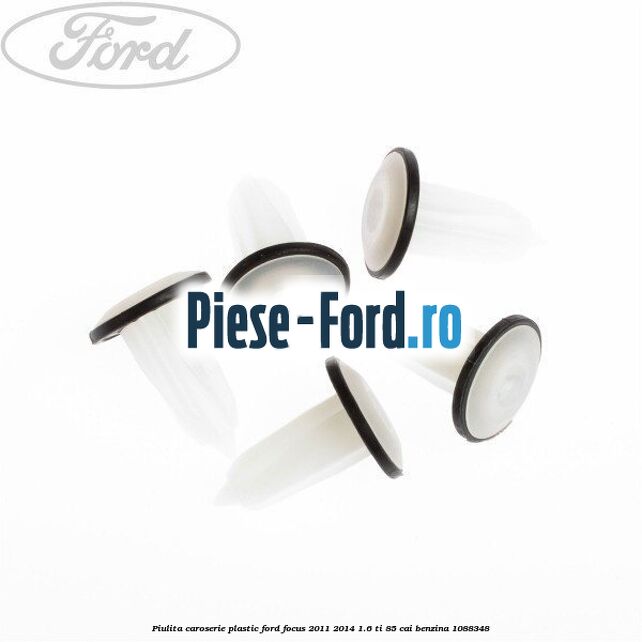 Piulita caroserie plastic Ford Focus 2011-2014 1.6 Ti 85 cai