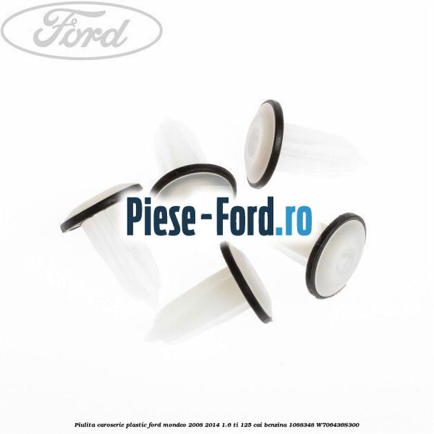 Piulita caroserie plastic Ford Mondeo 2008-2014 1.6 Ti 125 cai benzina