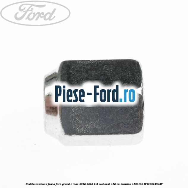 Piulita conducta frana Ford Grand C-Max 2016-2020 1.5 EcoBoost 150 cai benzina #9AE64BA54C