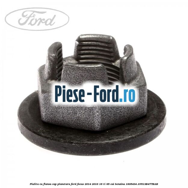 Piulita cu flansa cap planetara Ford Focus 2014-2018 1.6 Ti 85 cai #D1864DAD39