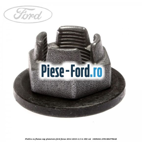 Piulita cu flansa cap planetara Ford Focus 2014-2018 2.3 RS 350 cai  #5B3B6AFF7B