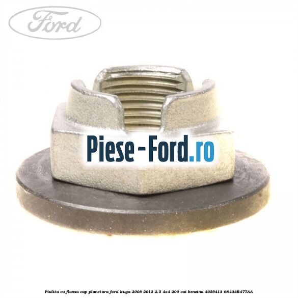 Piulita cu flansa cap planetara Ford Kuga 2008-2012 2.5 4x4 200 cai benzina #4FDF8C35B7