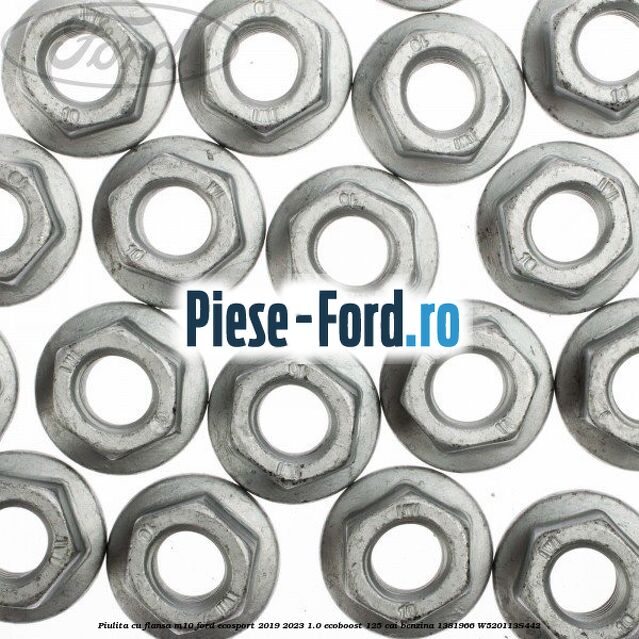 Piulita cu flansa M10 Ford EcoSport 2019-2023 1.0 EcoBoost 125 cai benzina #90D6DC3972