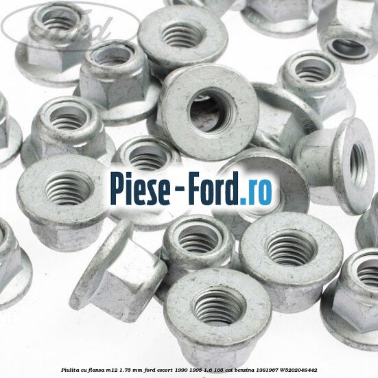 Piulita cu flansa M12 1.75 mm Ford Escort 1990-1995 1.6 105 cai benzina #65AF75CDFE