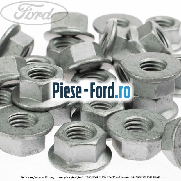 Piulita cu flansa M12 tampon sau pivot Ford Fiesta 1996-2001 1.25 i 16V 75 cai benzina #A45C8CB037