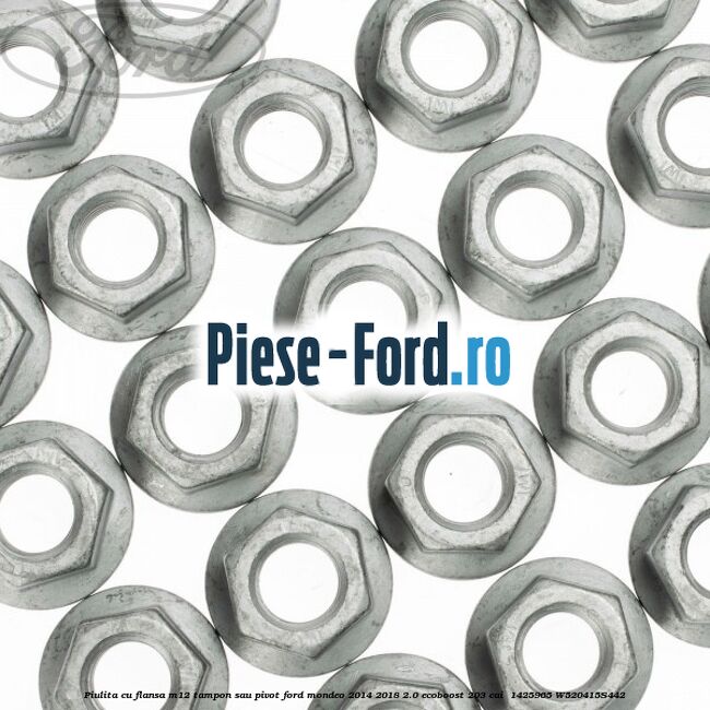 Piulita cu flansa M12 tampon sau pivot Ford Mondeo 2014-2018 2.0 EcoBoost 203 cai  #FAF18AFB24