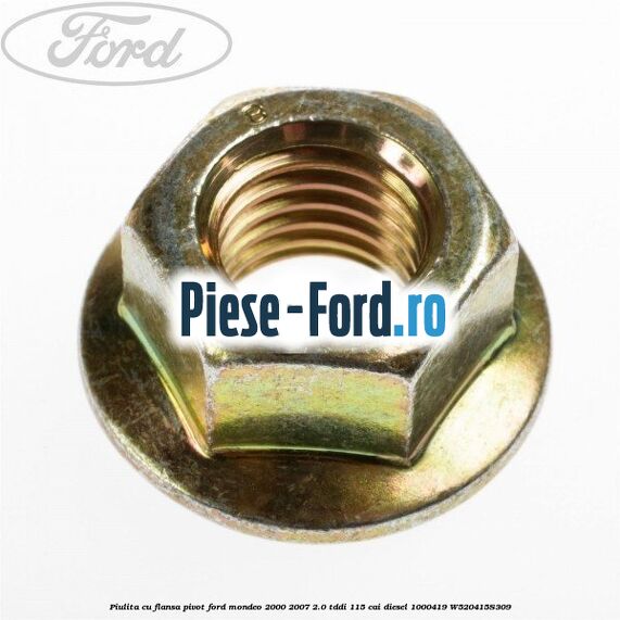 Piulita cu flansa pivot Ford Mondeo 2000-2007 2.0 TDDI 115 cai diesel #26041044F3