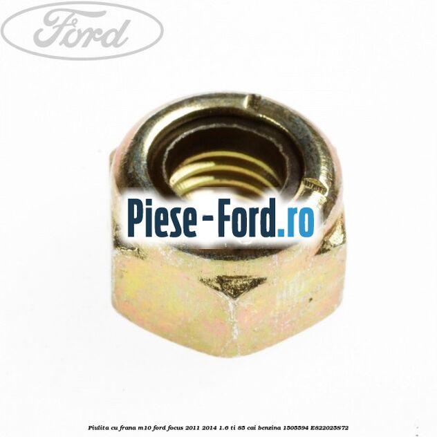 Piulita cu flansa M14 Ford Focus 2011-2014 1.6 Ti 85 cai benzina