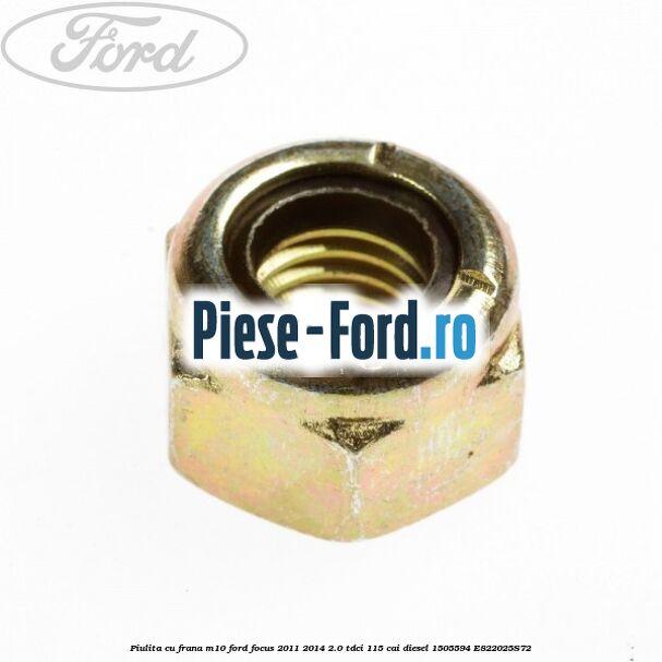 Piulita cu flansa M14 Ford Focus 2011-2014 2.0 TDCi 115 cai diesel