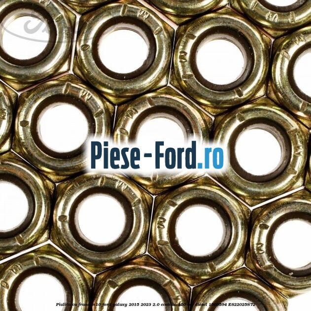 Piulita cu frana M10 Ford Galaxy 2015-2023 2.0 EcoBlue 150 cai diesel #80CF2E8664