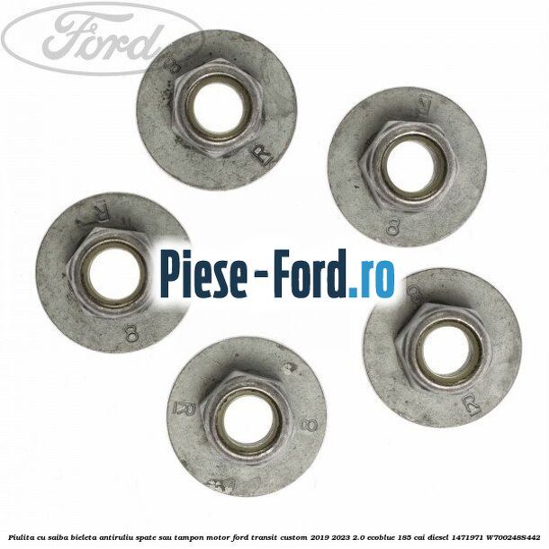 Piulita cu saiba bieleta antiruliu spate sau tampon motor Ford Transit Custom 2019-2023 2.0 EcoBlue 185 cai diesel #500BA08548