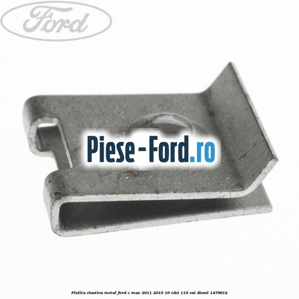 Piulita elastica metal Ford C-Max 2011-2015 1.6 TDCi 115 cai #B0DDE56BB7
