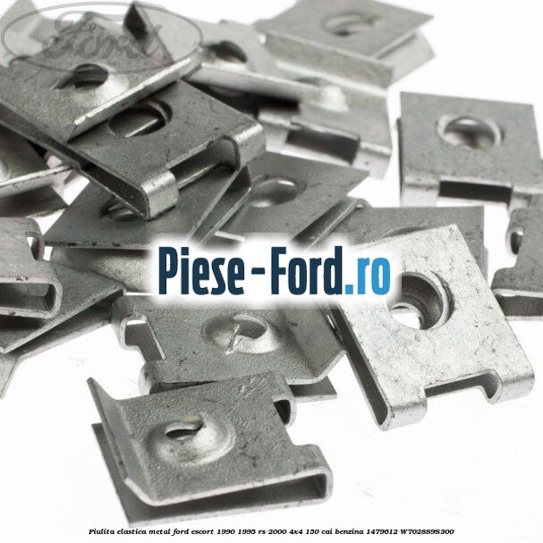Piulita elastica metal Ford Escort 1990-1995 RS 2000 4x4 150 cai benzina #34C0F0ED65