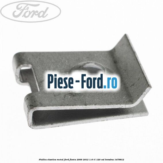 Piulita elastica metal Ford Fiesta 2008-2012 1.6 Ti 120 cai