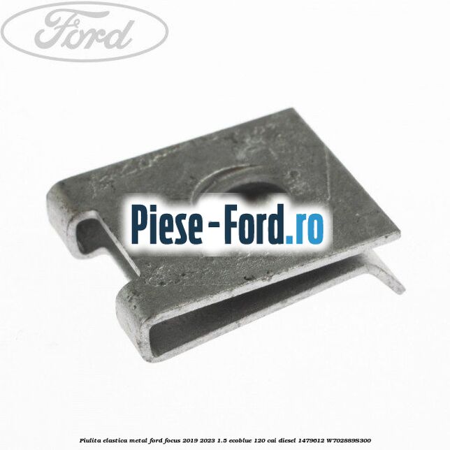 Piulita elastica metal Ford Focus 2019-2023 1.5 EcoBlue 120 cai diesel #77AA2FB0A9