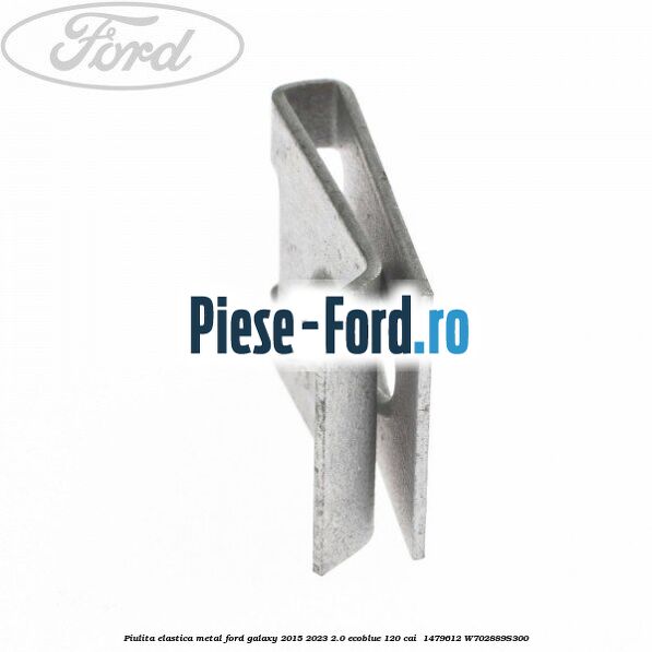 Piulita elastica metal Ford Galaxy 2015-2023 2.0 EcoBlue 120 cai  #74B2F660C3