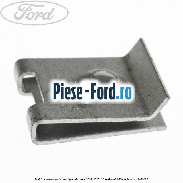 Piulita elastica metal Ford Grand C-Max 2011-2015 1.6 EcoBoost 150 cai