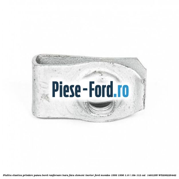 Piulita elastica prindere panou bord ranforsare bara fata element inerior Ford Mondeo 1993-1996 1.8 i 16V 112 cai  #B2A437F992