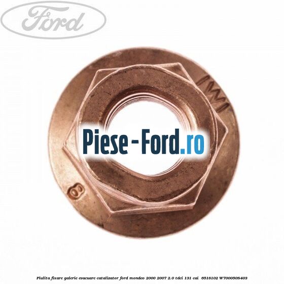 Piulita fixare galerie evacuare, catalizator Ford Mondeo 2000-2007 2.0 TDCi 131 cai  #F92DD59732