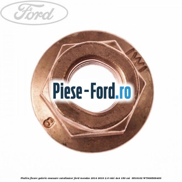 Piulita fixare galerie evacuare, catalizator Ford Mondeo 2014-2018 2.0 TDCi 4x4 150 cai  #191D5D7B25
